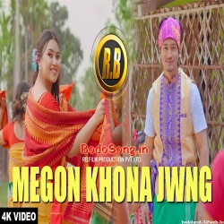 Megon_Khona_Jwng - Dhananjay_Boro Mp3 Song