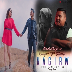 NAGIRW - THORTHINGO_Ft._KIRANJIT_BASUMATARY Mp3 Song