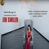 Jiu Swler (2021) Mp3 Songs