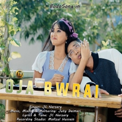 Oja Bwrai (192kbps) - Jc Narzary Mp3 Song