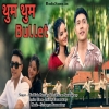 Tum Tum Bullet Bullet (2023) Mp3 Songs