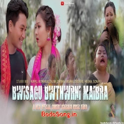 Bwisagu Bwtwrni Maibra - Nippu & Tajim Mp3 Song