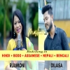 Boro-Hindi-Assamiss-Nepali & Bengali (2021) - Rijumoni & Dilasa